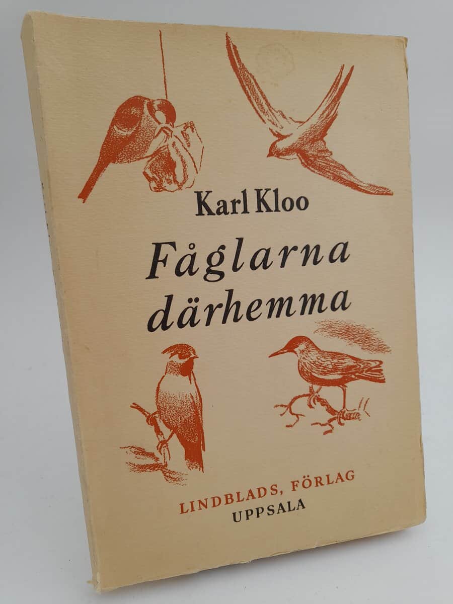 Kloo, Karl | Fåglarna därhemma : och andra fåglar
