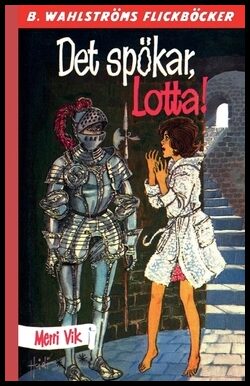 Vik, Merri | Det spökar, Lotta!