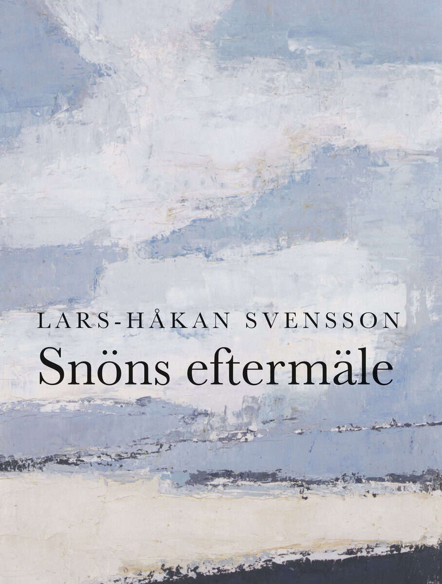 Svensson, Lars-Håkan | Snöns eftermäle