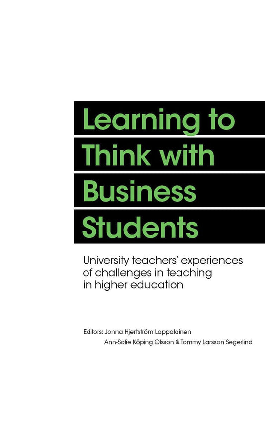 Hjerström Lappalainen, Jonna | Köping Olsson, Ann-Sofie | Larsson Segerlind, Tommy [red.] | Learning to think with busin...