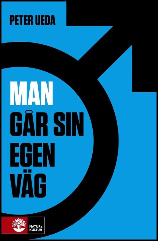 Ueda, Peter | Man går sin egen väg : Riktningar i sexlöshetens dimma