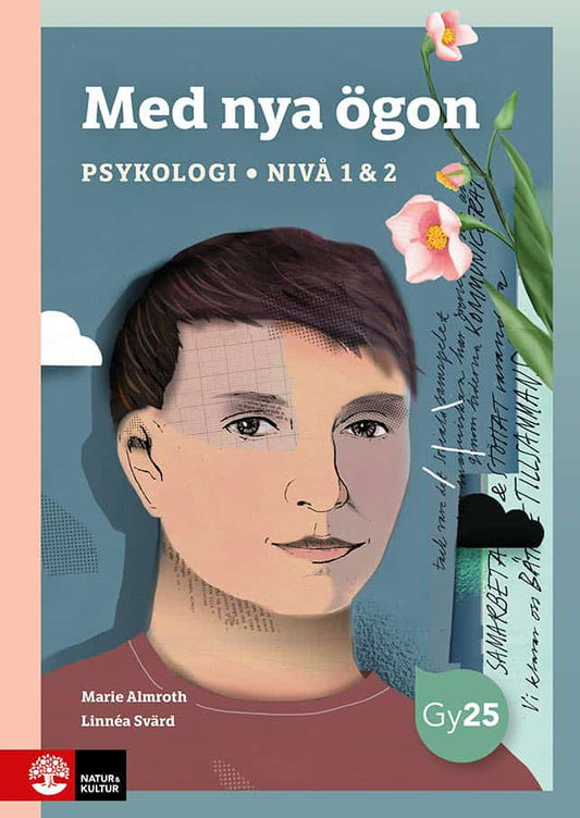 Almroth, Marie | Svärd, Linnéa | Med nya ögon. Psykologi nivå 1 & 2, andra upplagan