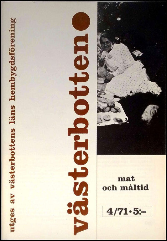 Västerbotten | 1971 / 4 : Mat och måltid