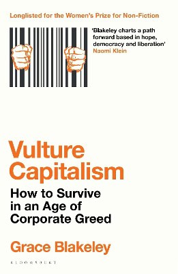 Blakeley, Grace | Vulture Capitalism