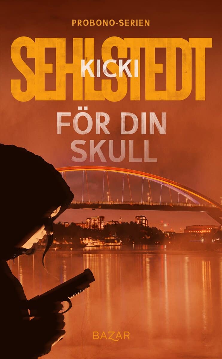 Sehlstedt, Kicki | För din skull