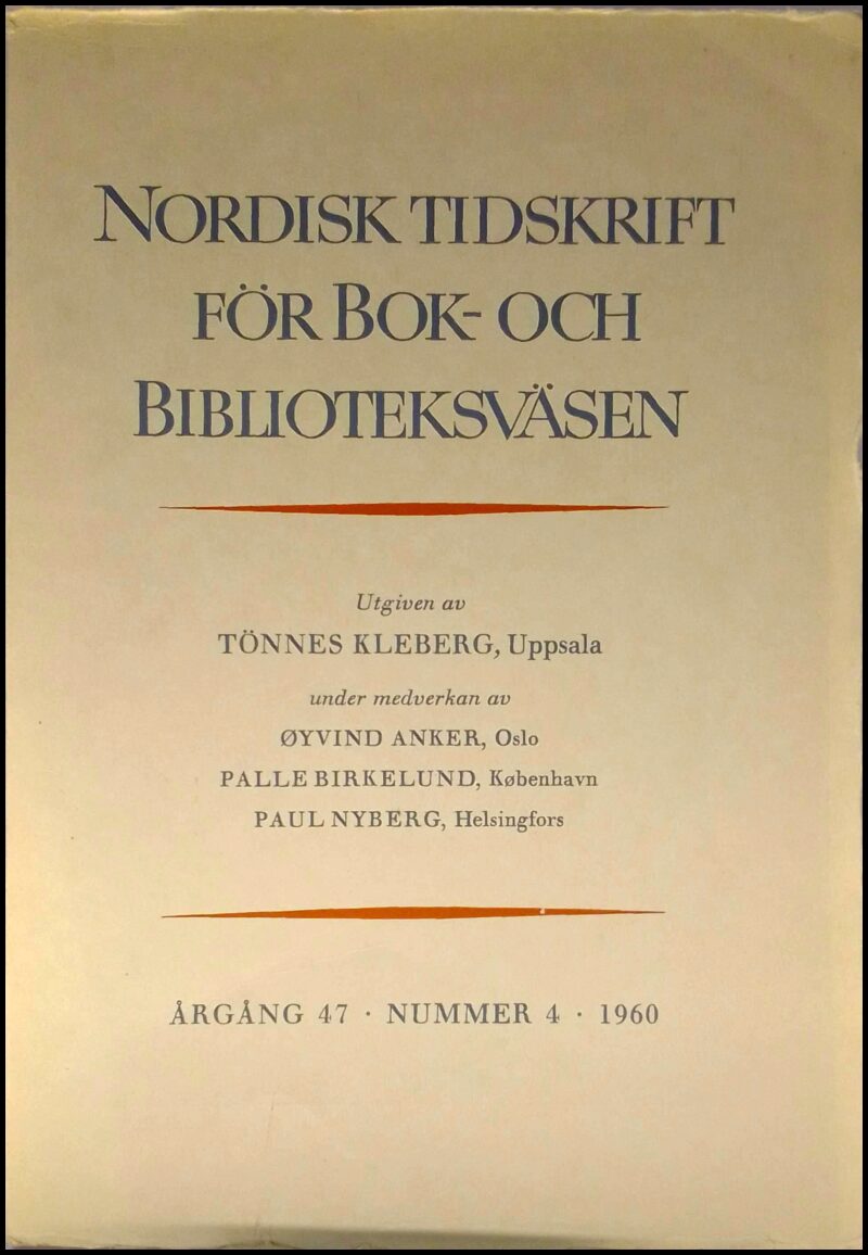Nordisk tidskrift för bok- och biblioteksväsen | 1960 / 4