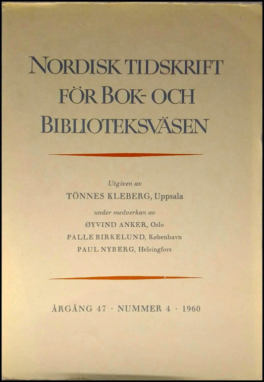 Nordisk tidskrift för bok- och biblioteksväsen | 1960 / 4