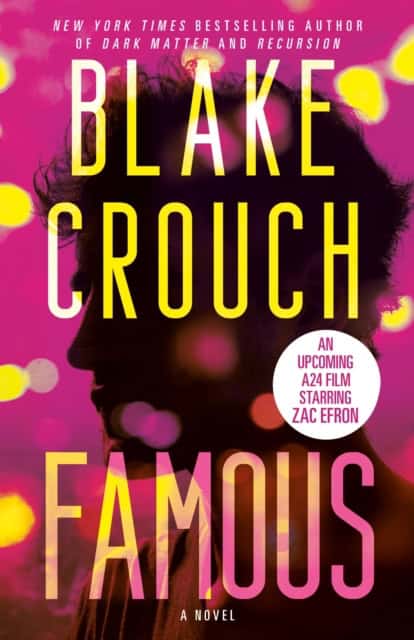 Crouch, Blake | Famous