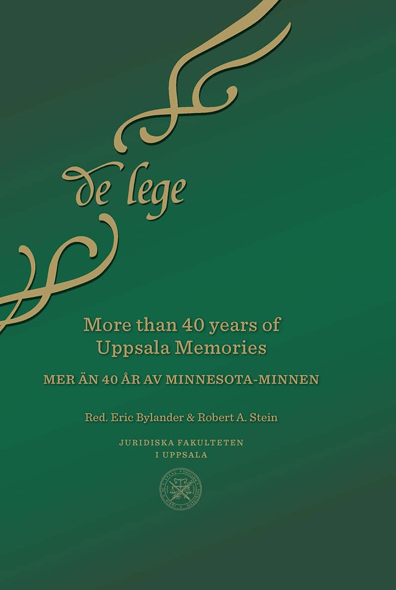 Bylander, Eric | Stein, Robert A. [red.] | More than 40 years of Uppsala-Minnesota Memories / Mer än 40 år av Minnesota-...