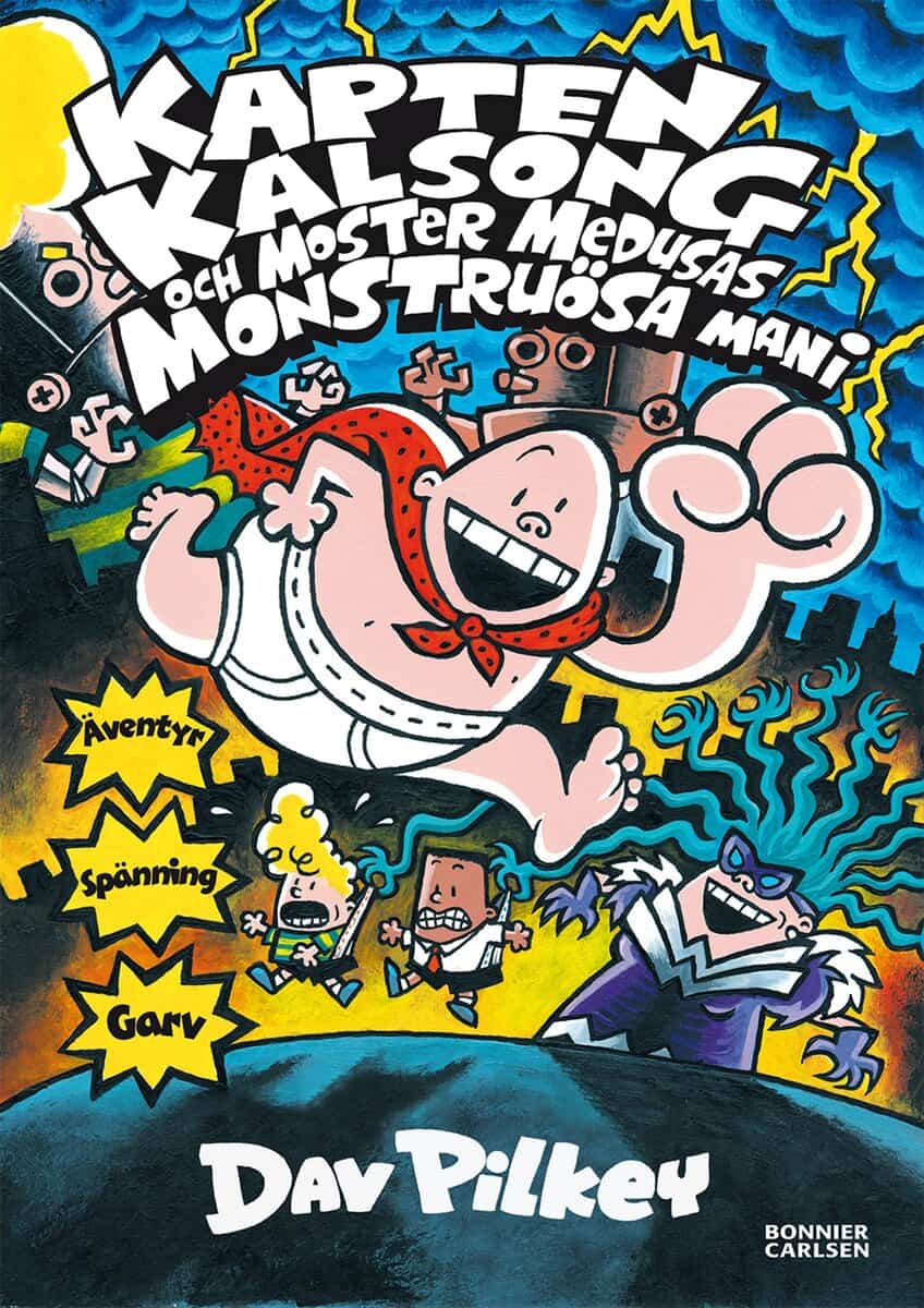 Pilkey, Dav | Kapten Kalsong och moster Medusas monstruösa mani
