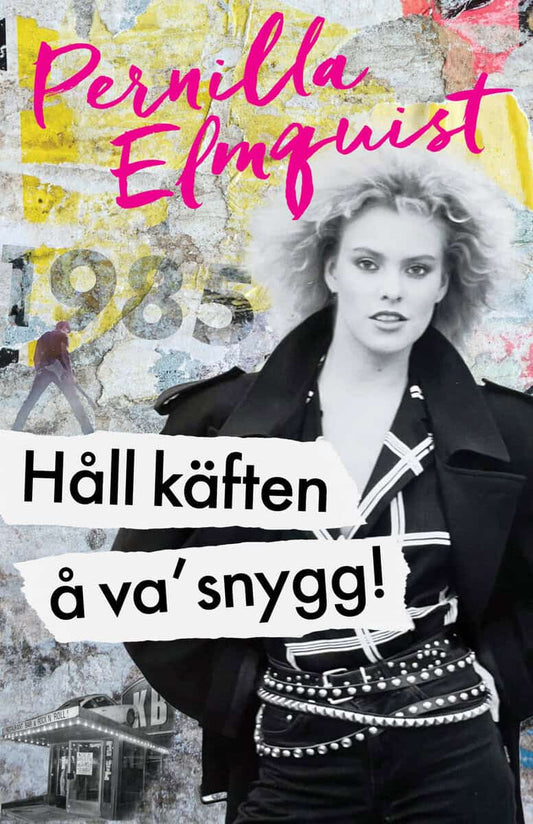 Elmquist, Pernilla | Håll käften å va' snygg