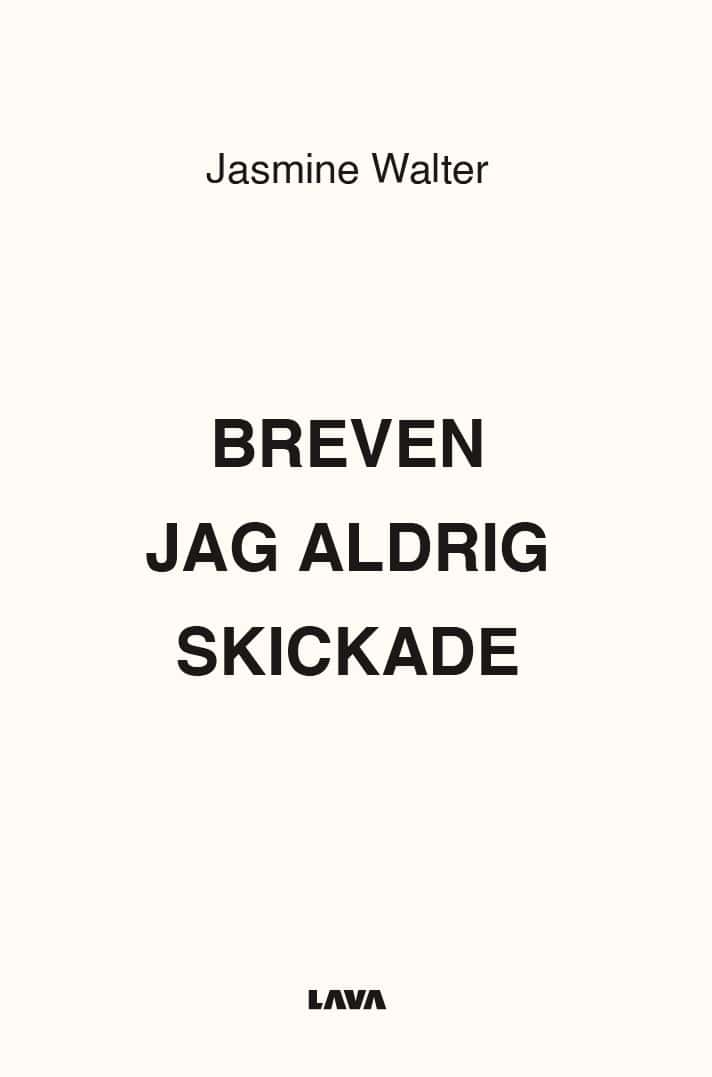 Walter, Jasmine | Breven jag aldrig skickade
