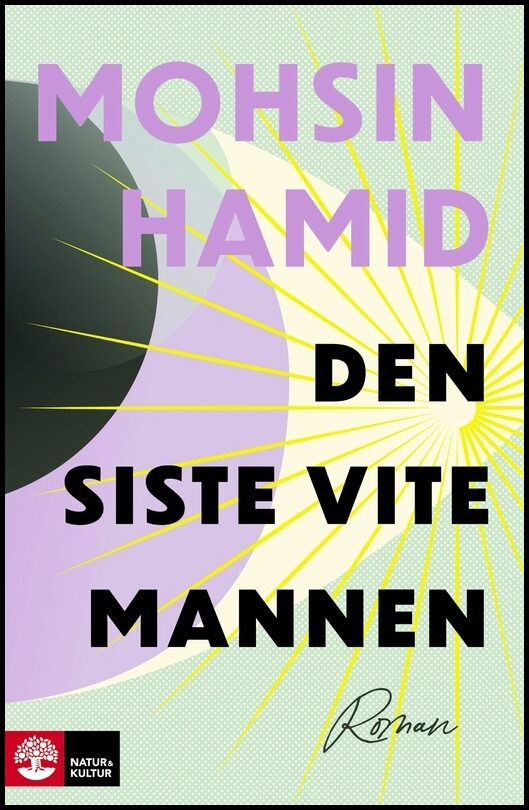Hamid, Mohsin | Den siste vite mannen