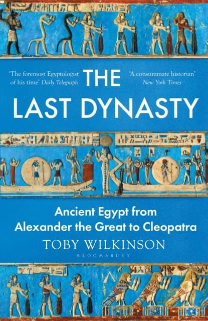Wilkinson, Toby | The Last Dynasty
