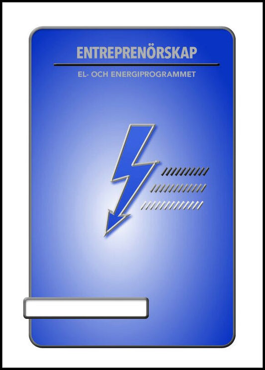 Helström, Hans| Andersson, Rickard | Entreprenörskap EL