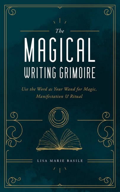 Lisa Marie Basile | Magical Writing Grimoire