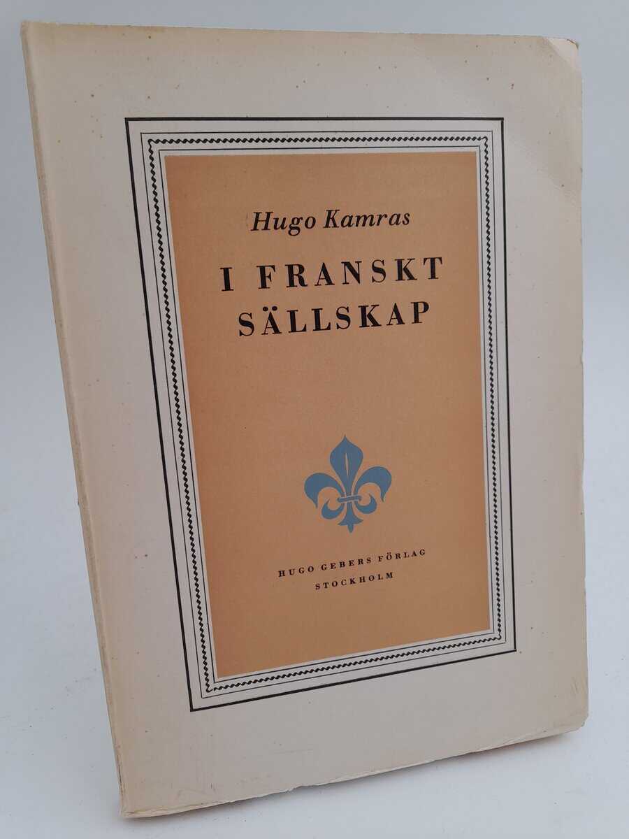 Kamras, Hugo | I franskt sällskap