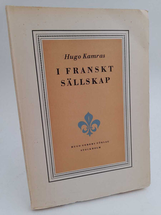 Kamras, Hugo | I franskt sällskap
