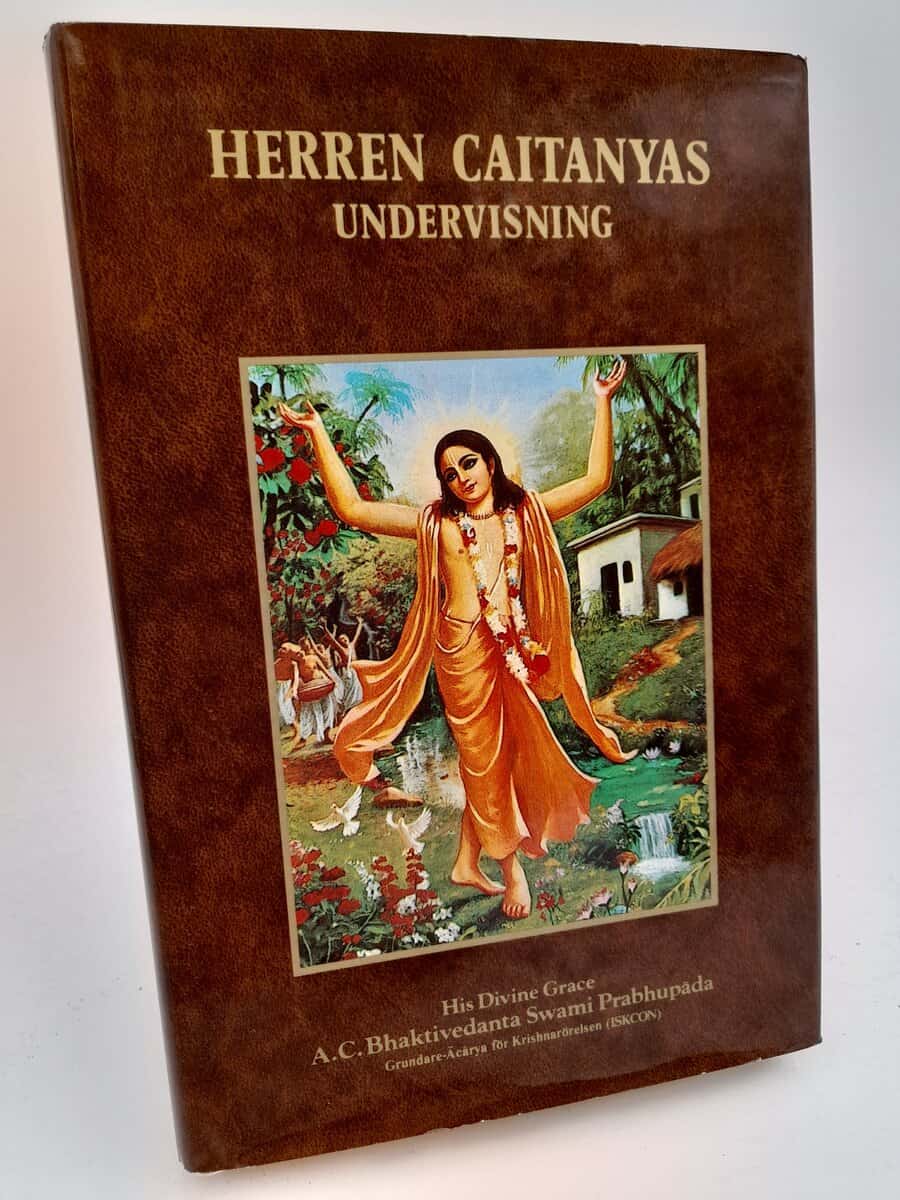 Bhaktivedanta Swami, Abhaya Carana | Herren Caitanyas undervisning