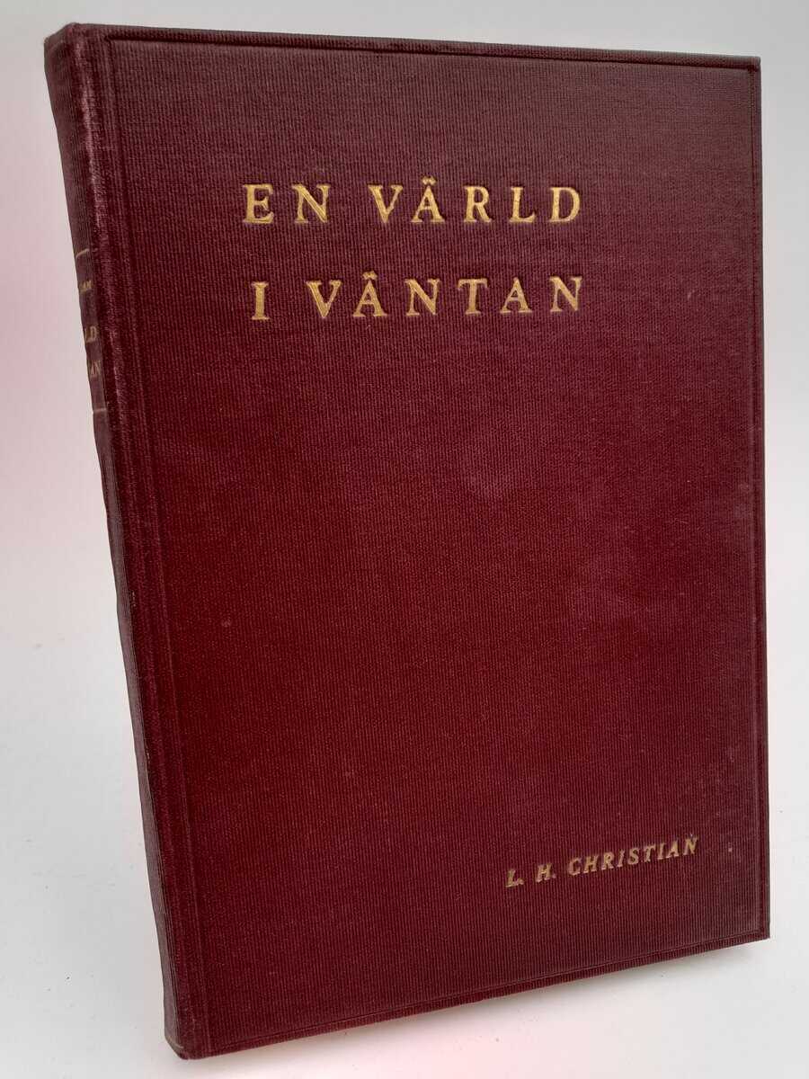 Christian, Louis H. | En värld i väntan : Sådd och skörd i människohistorien