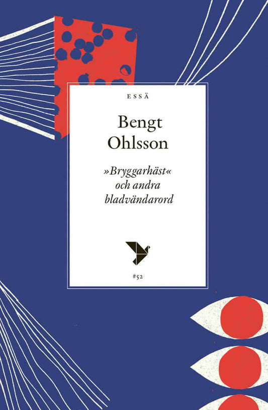 Ohlsson, Bengt | Bryggarhäst och andra bladvändare
