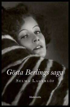 Lagerlöf, Selma | Gösta Berlings saga