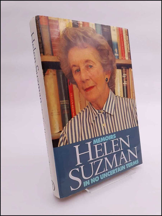 Suzman, Helen | In no uncertain terms : Memoirs