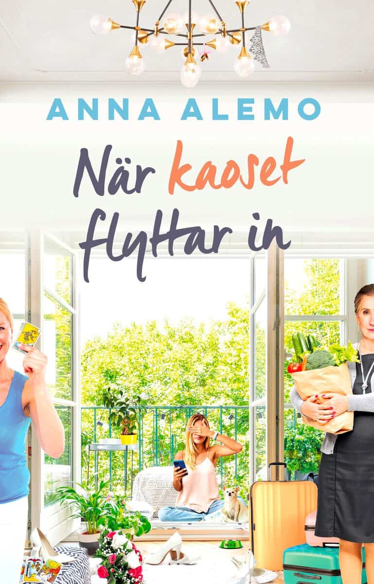 Alemo, Anna | När kaoset flyttar in