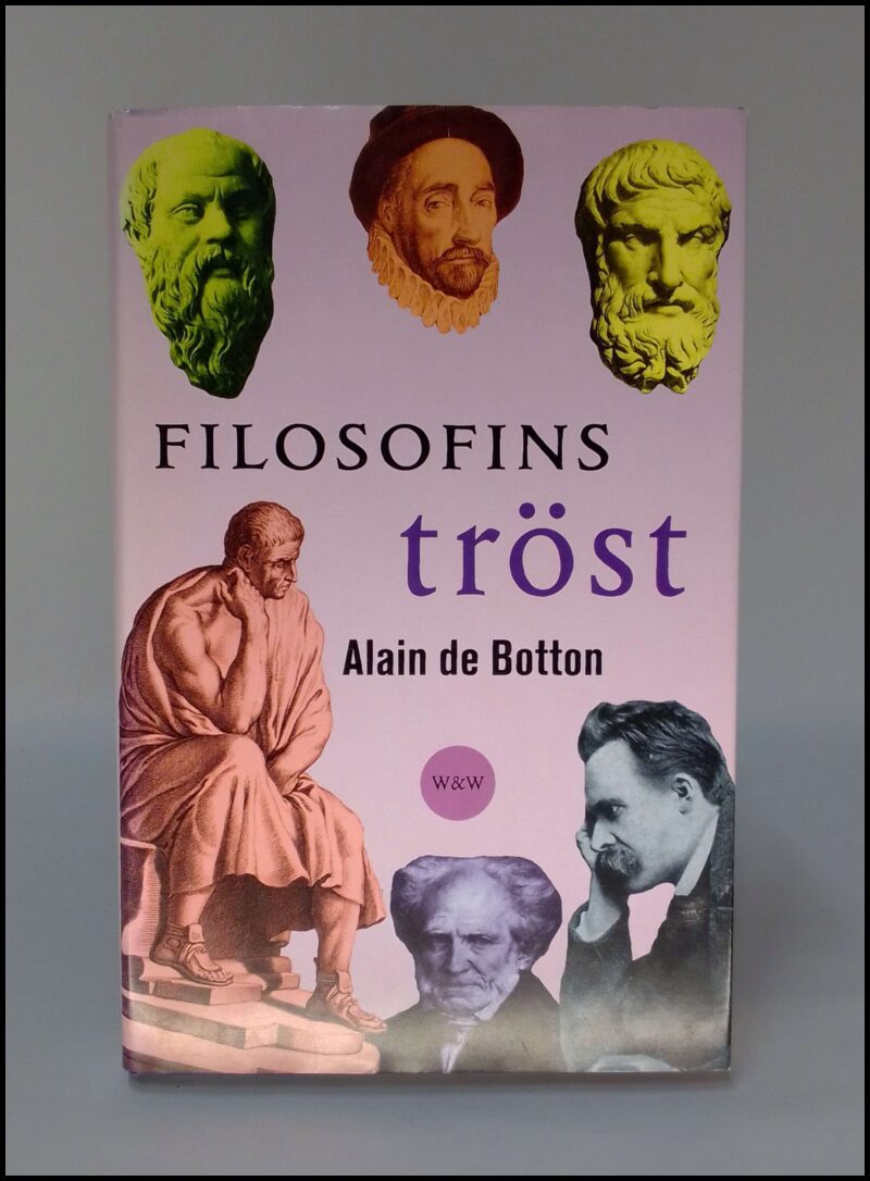 Botton, Alain de | Filosofins tröst