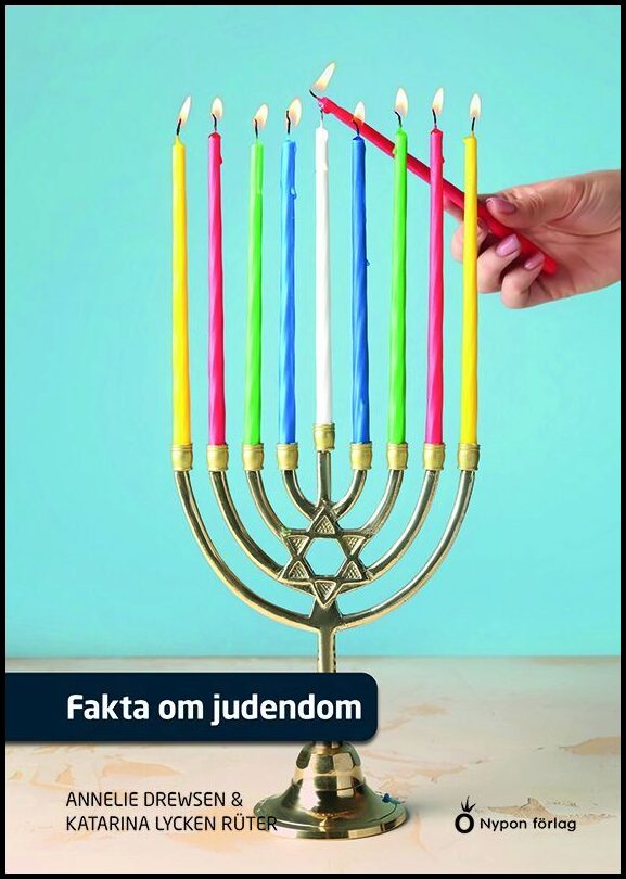 Lycken Rüter, Katarina | Drewsen, Annelie | Fakta om judendom