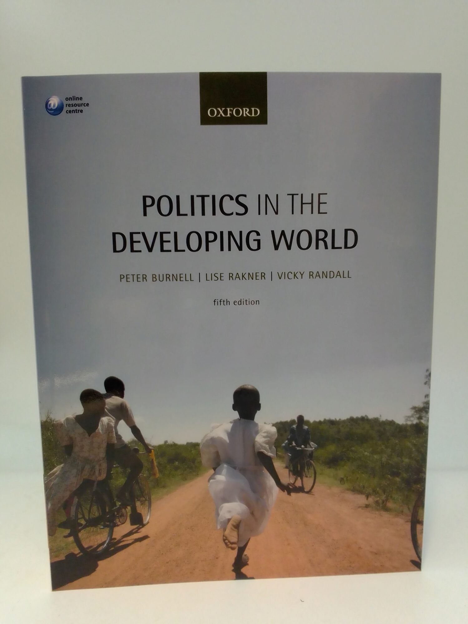 Burnell, Peter | Rakner, Lise | Randall, Vicky | Politics in the developing world