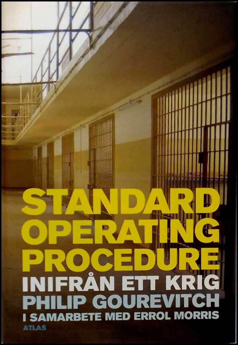 Gourevitch, Philip | Standard Operating Procedure : Inifrån ett krig