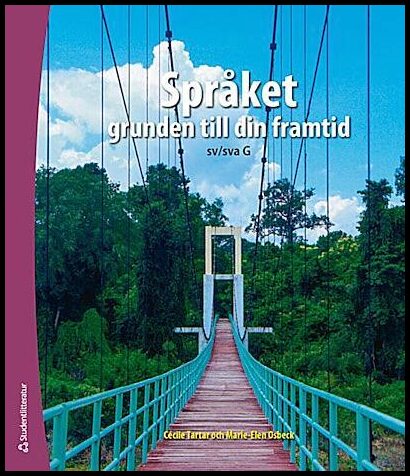 Tartar, Cécile | Osbeck, Marie-Elen | Språket : Grunden till din framtid | sv/sva G