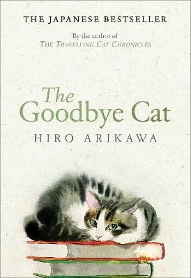 Arikawa, Hiro | The Goodbye Cat