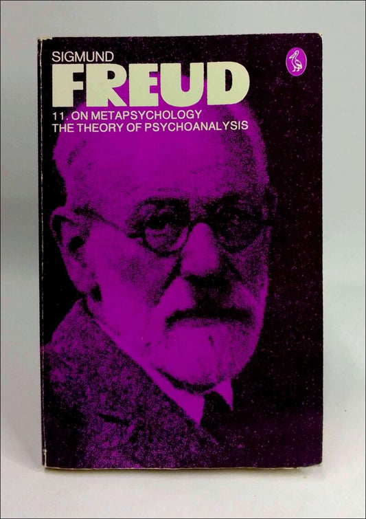 Freud, Sigmund | On metapsychology : The theory of psychoanalysis : Beyond the pleasure principle, The ego and the id an...
