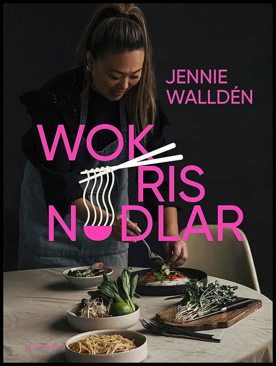 Walldén, Jennie | Wok, ris, nudlar