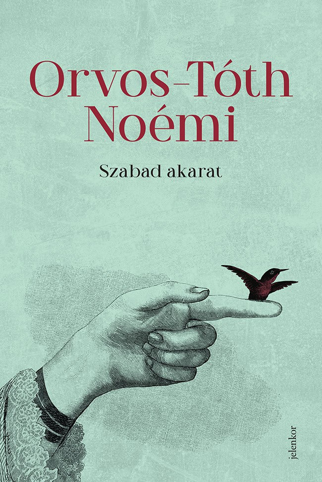 Orvos-Tóth, Noémi | Szabad akarat