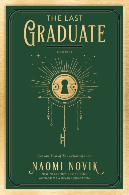 Novik, Naomi | The Last Graduate