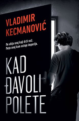 Kecmanović, Vladimir | Kad đavoli polete