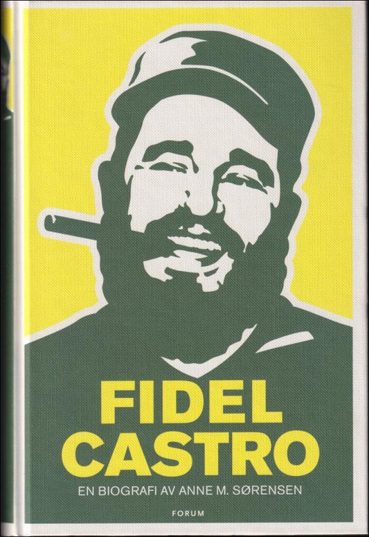 Sørensen, Anne M. | Fidel Castro