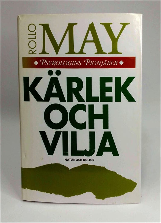 May, Rollo | Kärlek och vilja