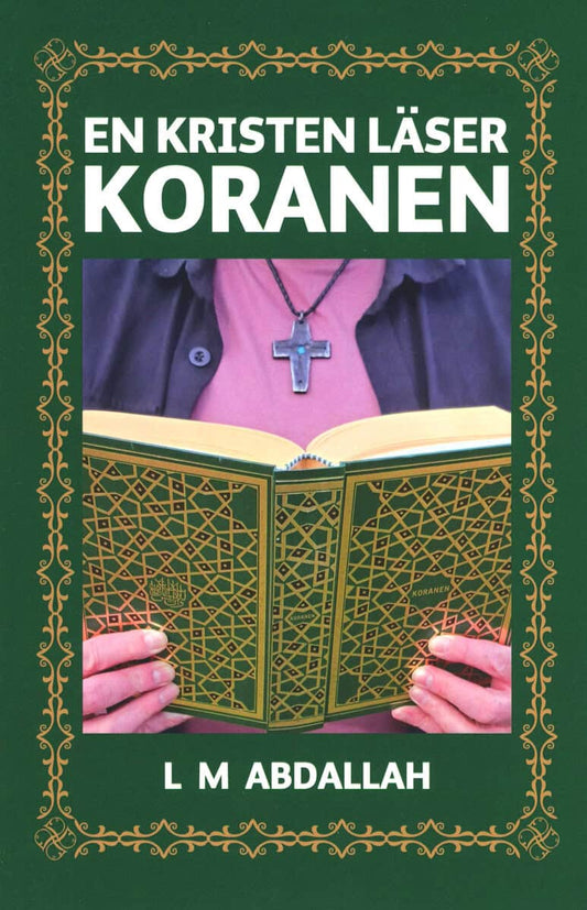 Abdallah, LM | En kristen läser Koranen