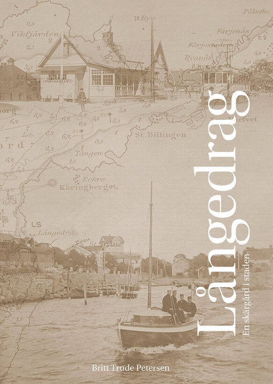 Trude Petersen, Britt | Långedrag : En skärgård i staden
