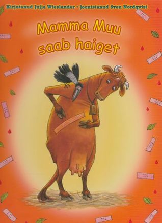 Wieslander, Jujja | Mamma Mu får ett sår (Estniska)