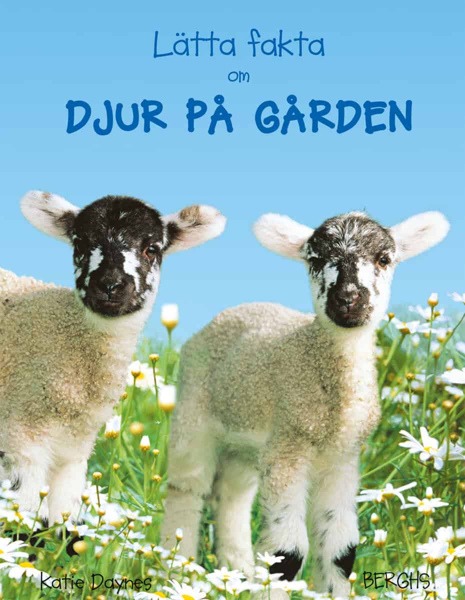 Daynes, Katie | Lätta fakta om djur på gården
