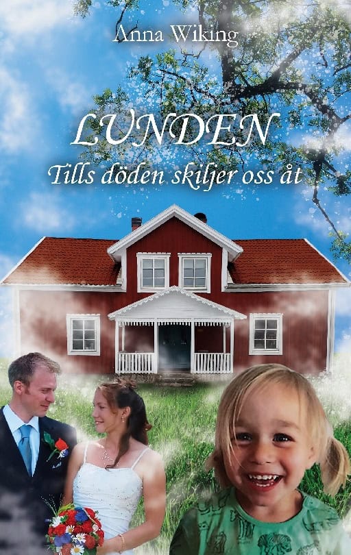 Wiking, Anna | Lunden : Tills döden skiljer oss åt