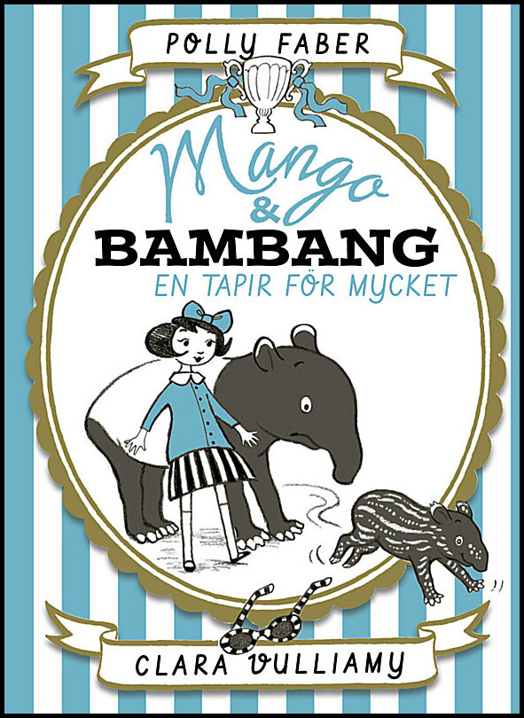 Faber, Polly | Vulliamy, Clara | En tapir för mycket
