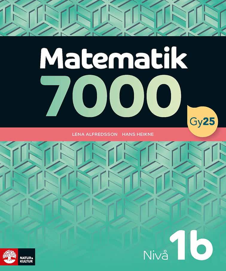 Alfredsson, Lena | Heikne, Hans | Matematik 7000 nivå 1b