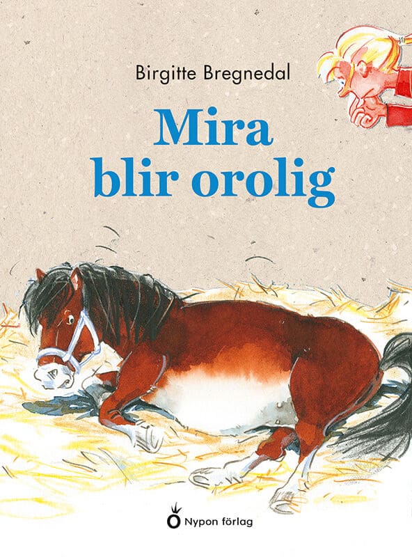 Bregnedal, Birgitte | Mira blir orolig