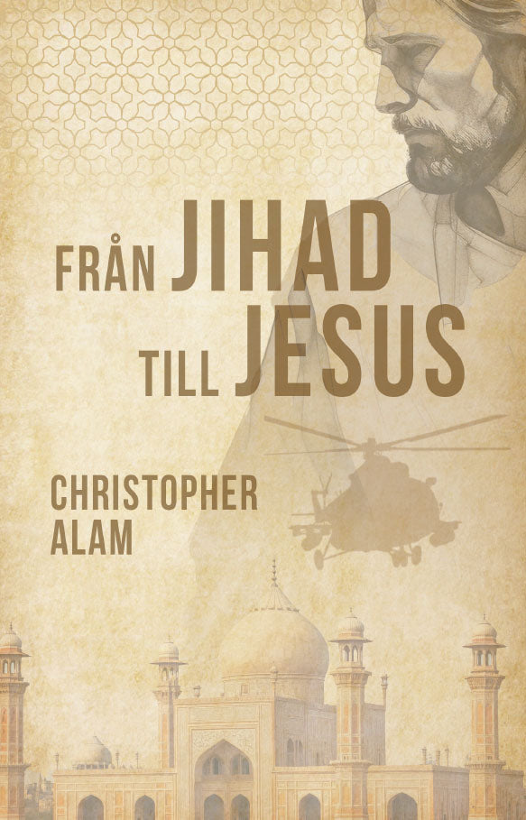 Alam, Christopher | Från Jihad till Jesus